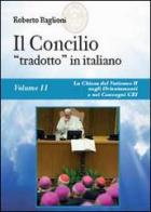 Il concilio «tradotto» in italiano vol.2 di Roberto Baglioni edito da Youcanprint