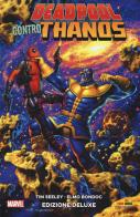 Deadpool contro Thanos di Tim Seeley edito da Panini Comics