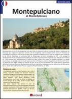 Montepulciano et Montefollonico edito da KMZero
