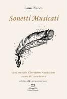 Sonetti musicati. Testi, musiche, illustrazioni e recitazione. Con File audio online di Laura Bianco edito da Edizioni Momenti-Ribera