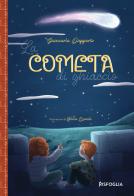 La cometa di ghiaccio di Giancarla Dapporto edito da Risfoglia Editore