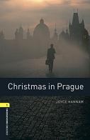 Christmas in Prague. Oxford bookworms library. Livello 1. Con CD Audio formato MP3. Con espansione online edito da Oxford University Press