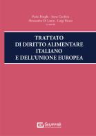 Trattato di diritto alimentare italiano e dell'Unione europea edito da Giuffrè
