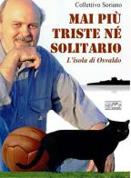 Mai più triste né solitario di Massimiliano Castellani edito da Gianluca Iuorio Urbone Publishing