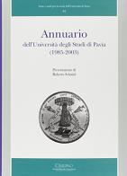 Annuario dell'Università degli studi di Pavia (1985-2003). Con CD-ROM edito da Cisalpino