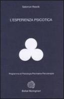 L' esperienza psicotica di Salomon Resnik edito da Bollati Boringhieri