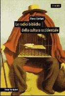 Le radici bibliche della cultura occidentale di Piero Stefani edito da Mondadori Bruno