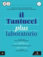 Il Tantucci plus. Laboratorio. Per i Licei. Con e-book. Con espansione online vol.1 di Vittorio Tantucci, Angelo Roncoroni edito da Poseidonia Scuola