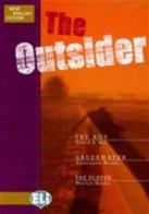 The outsider di Antoinette Moses, Jane Spiro, Sue Leather edito da ELI