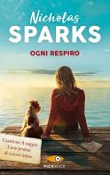 Ogni respiro di Nicholas Sparks edito da Sperling & Kupfer