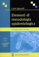 Elementi di metodologia epidemiologica di Carlo Signorelli edito da SEU