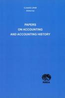 Papers on accounting and accounting history di Claudio Lipari, Massimo Costa, Carmela Gulluscio edito da RIREA