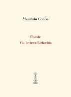 Poesie via lettera-Littorina di Maurizio Cocco edito da Corvino Edizioni