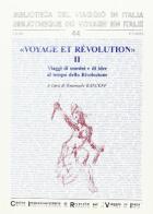 Voyage et Révolution vol.2 edito da CIRVI