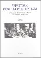 Repertorio degli incisori italiani vol.2 edito da Edit Faenza