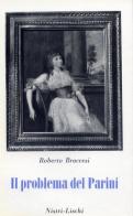 Il problema del Parini di Roberto Braccesi edito da Nistri-Lischi