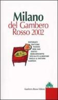 Milano del Gambero Rosso 2002 edito da GRH