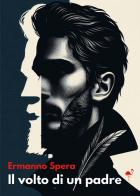 Il volto di un padre di Ermanno Spera edito da G.C.L. edizioni