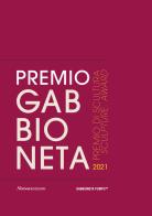 Premio Gabbioneta 2021. Premio di scultura. Ediz. italiana e inglese edito da Nomos Edizioni
