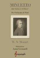 Minuetto. Dalla sinfonia in sol minore. Per orchestra di fiati. Partitura di Wolfgang Amadeus Mozart edito da Accademia2008
