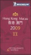 Hong Kong Macau 2009. La Guida Michelin. Ediz. inglese e cinese edito da Michelin Italiana