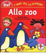 Allo zoo di Dorothy Einon edito da Mondadori