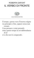 Il verbo di fronte di Roberta Dapunt edito da Einaudi