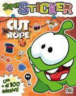 Cut the rope. Super sticker. Con adesivi edito da Pon Pon Edizioni