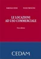 Le locazioni ad uso commerciale di Marcello Sinisi, Fulvio Troncone edito da CEDAM