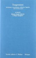 I processi matrimoniali degli archivi ecclesiastici italiani. Atti del Convegno (Trento, 24-27 ottobre 2001) vol.3 edito da Il Mulino