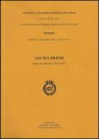 Lectio brevis (anno accademico 2010-2011) edito da Accademia Naz. dei Lincei