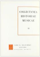 Collectanea historiae musicae vol.2 edito da Olschki