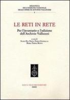 Le reti in rete. Per l'inventario e l'edizione dell'archivio Vallisneri edito da Olschki