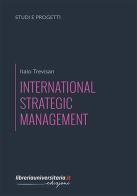 International strategic management di Italo Trevisan edito da libreriauniversitaria.it