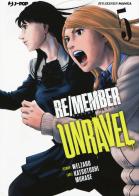 Re/member unravel vol.5 di Welzard edito da Edizioni BD