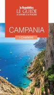 Campania. I cammini. Le guide ai sapori e ai piaceri edito da Gedi (Gruppo Editoriale)