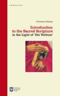 Introduction to the Sacred Scripture in the light of «Dei verbum» di Giovanni Deiana edito da Urbaniana University Press