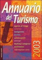 Annuario del turismo 2003 edito da Nardini
