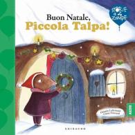 Buon Natale, piccola Talpa! Ediz. a colori di Orianne Lallemand, Claire Frossard edito da Gribaudo