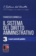 Il sistema del diritto amministrativo vol.3 di Francesco Caringella edito da Dike Giuridica