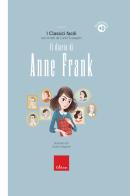 Il diario di Anne Frank. Con audiolibro di Carlo Scataglini edito da Erickson