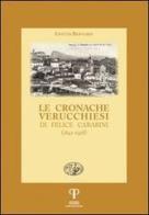 Le cronache verucchiesi di Felice Carabini (1842-1918) di Lisetta Bernardi edito da Pazzini