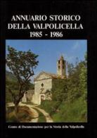 Annuario storico della Valpolicella 1985-1986 edito da Editrice La Grafica
