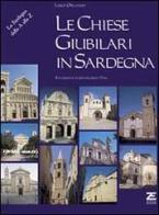 Le chiese giubilari in Sardegna di Luigi Orlando edito da Zonza Editori
