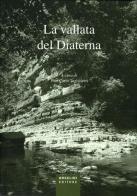 La vallata del Diaterna di P. Carlo Tagliaferri edito da Angelini Photo Editore