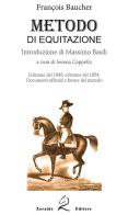 Metodo di equitazione di François Baucher edito da Zoraide