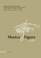 Musica & figura (2017) vol.4 edito da Il Poligrafo