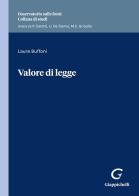 Valore di legge di Laura Buffoni edito da Giappichelli