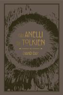 Gli anelli di Tolkien. Ediz. a colori di David Day edito da Giunti Editore