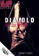 Il diavolo ha due volti di Nancy Urzo edito da PubMe